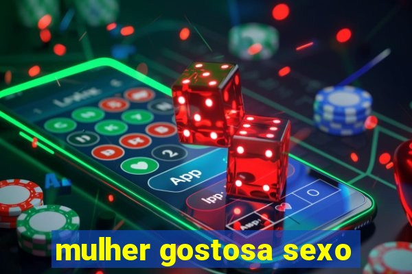 mulher gostosa sexo